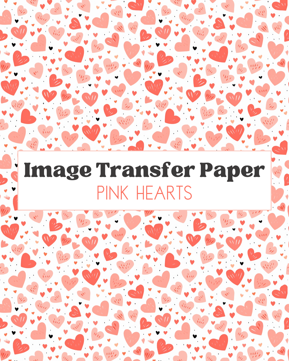 Pink Hearts - Transfer Sheet