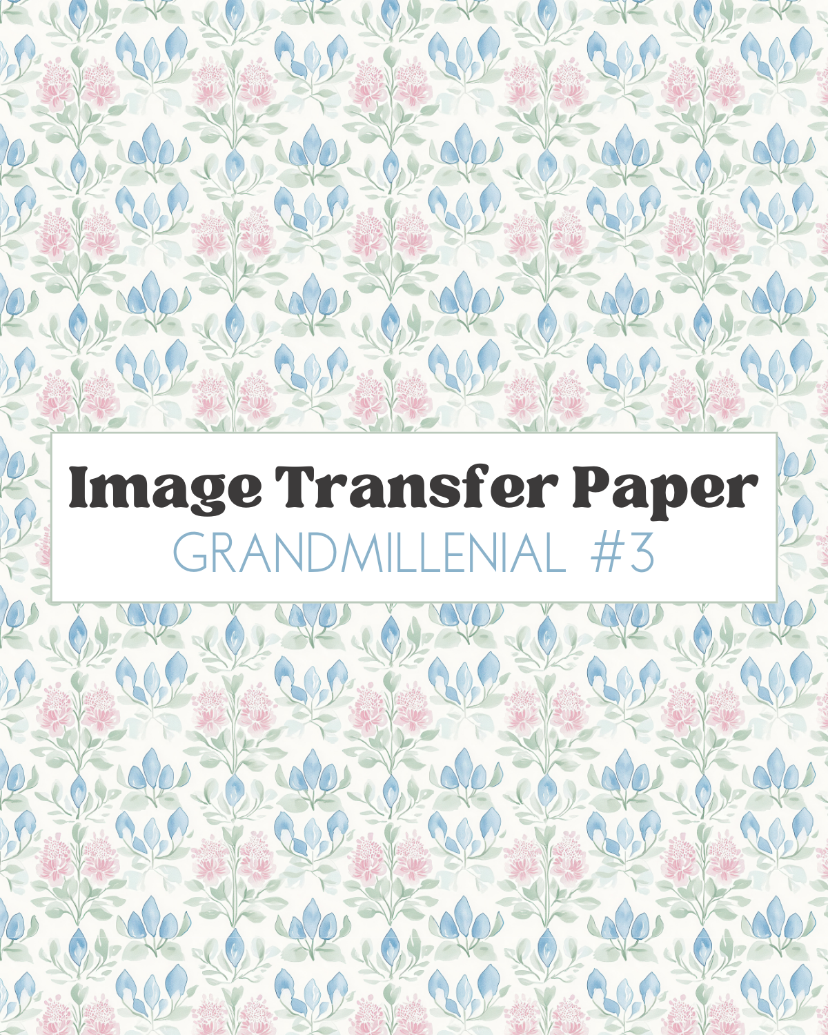 Grandmillenial #3 - Transfer Sheet