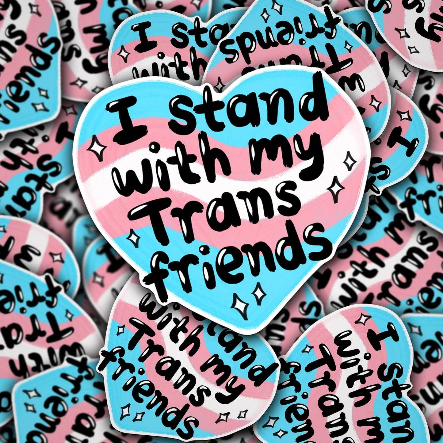 I Stand With My Trans Friends | Waterproof Vinyl Sticker