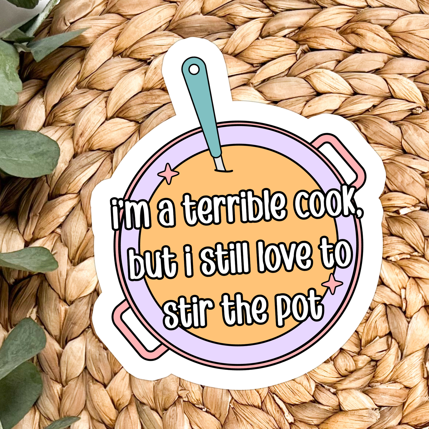 Stir The Pot | Waterproof Vinyl Sticker