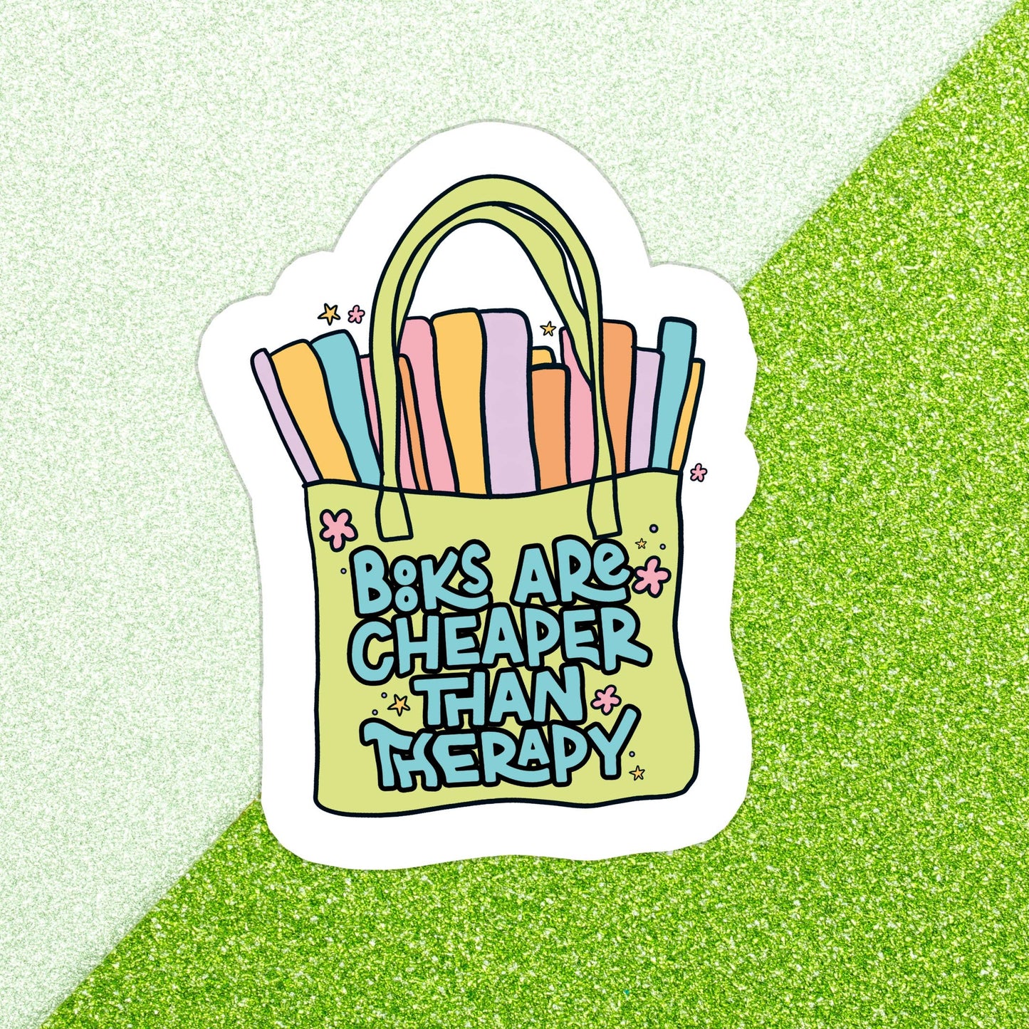 Books Are Cheaper Than Therapy | Waterproof Vinyl Sticker