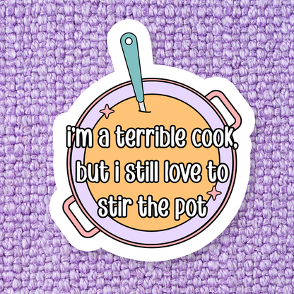 Stir The Pot | Waterproof Vinyl Sticker