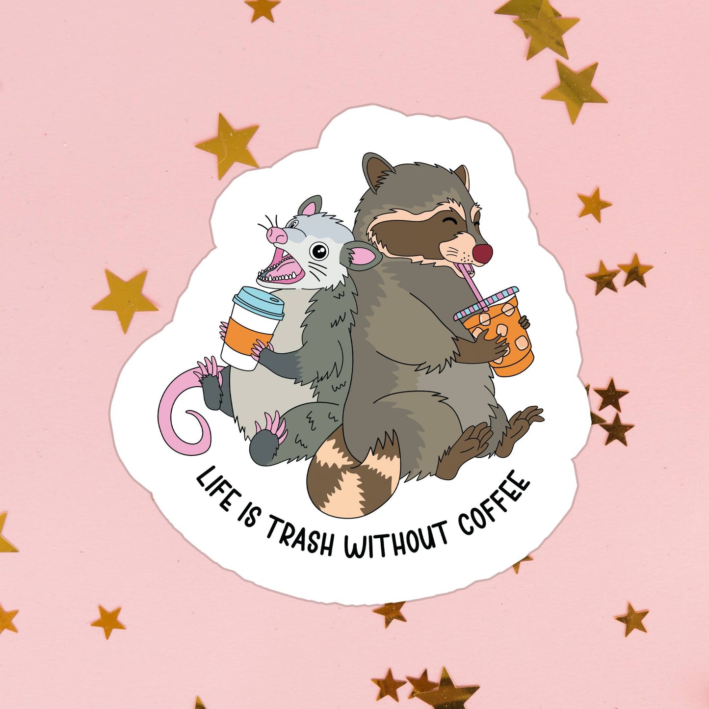 Life Is Trash Without Coffee | Waterproof Vinyl Sticker