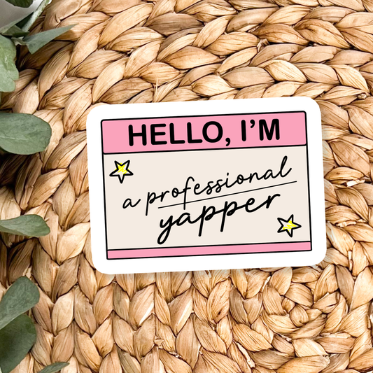 Professional Yapper | Waterproof Vinyl Sticker