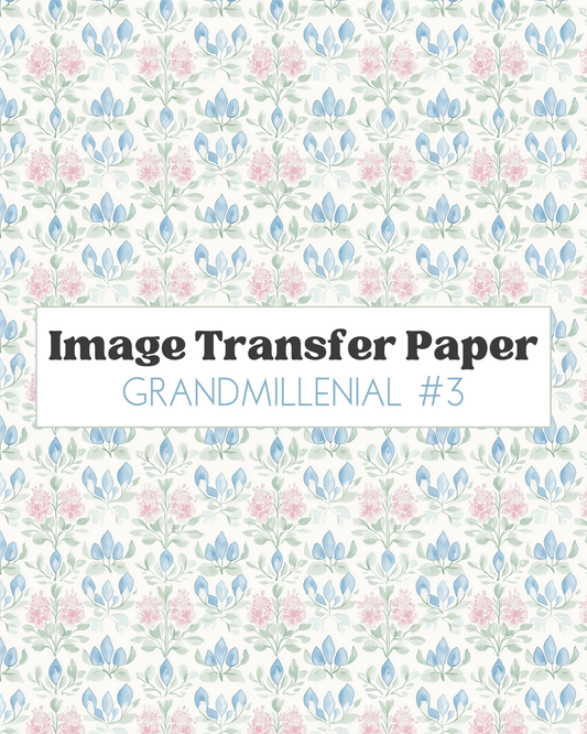 Grandmillenial #3 - Transfer Sheet