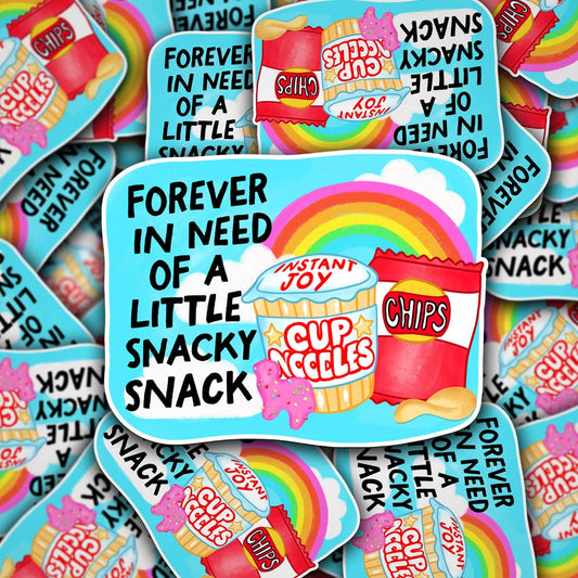 Forever In Need Of A Little Snacky Snack | Waterproof Vinyl Sticker