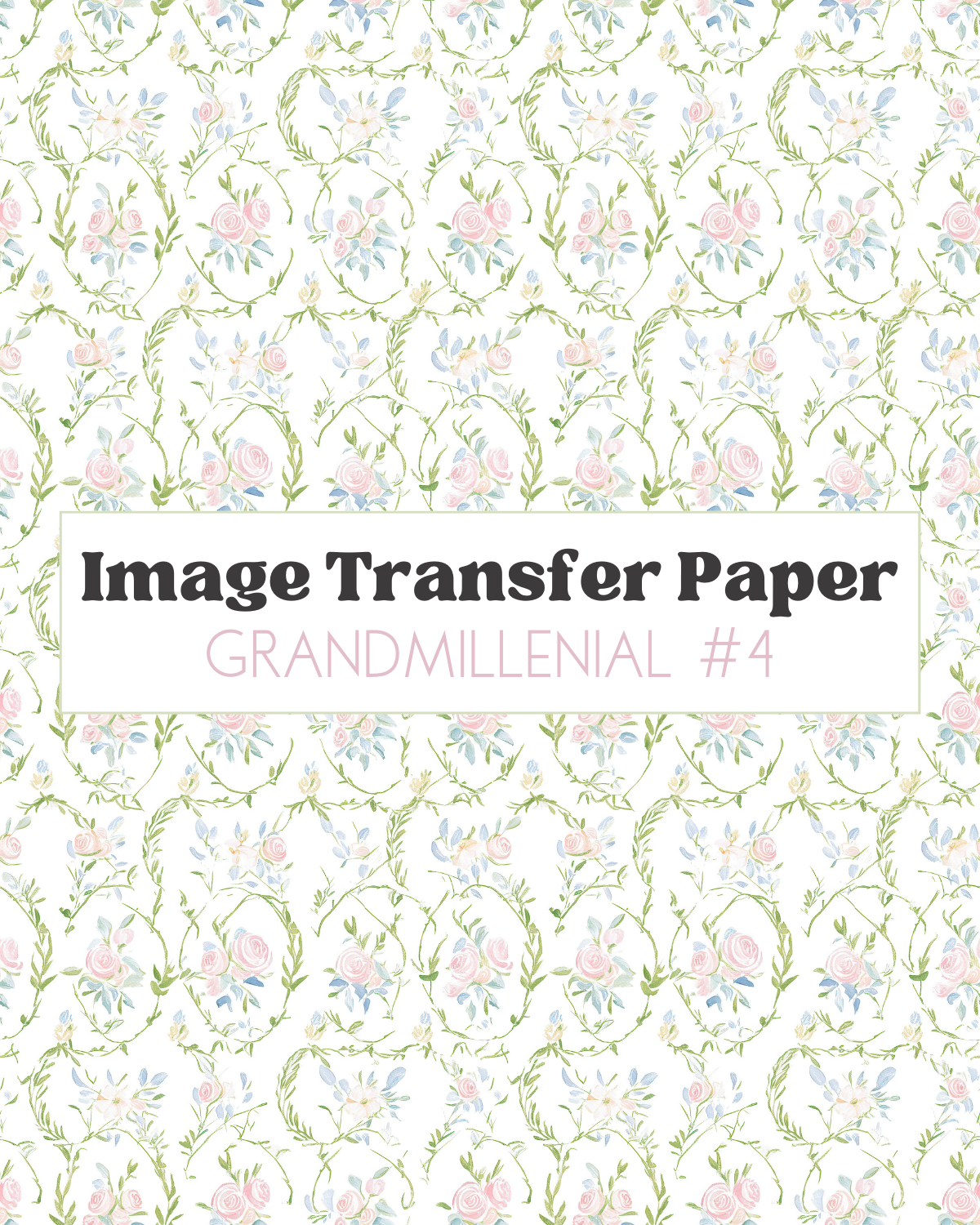 Grandmillenial #4 - Transfer Sheet