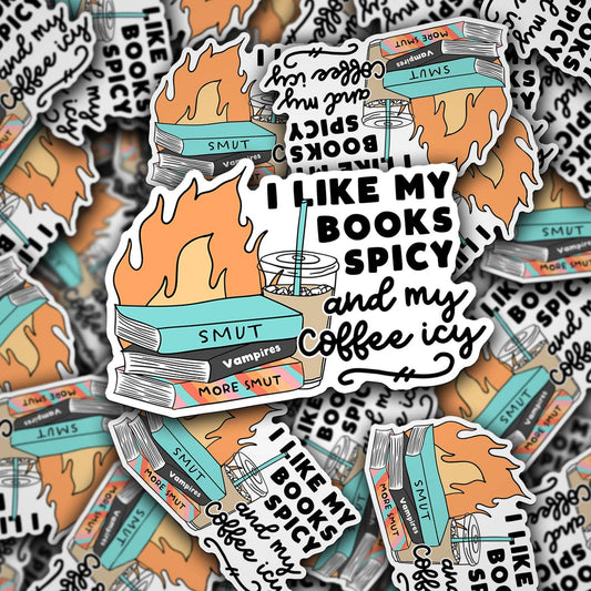 I Like My Books Spicy & My Coffee Icy | Waterproof Vinyl Sticker